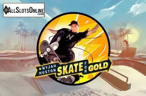 Nyjah Huston - Skate for Gold