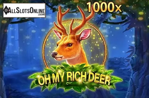 Oh My Rich Deer