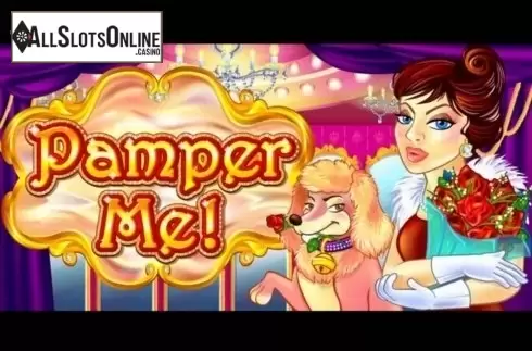 Pamper Me