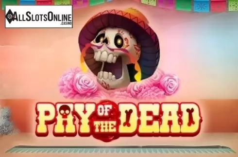 Pay of the Dead
