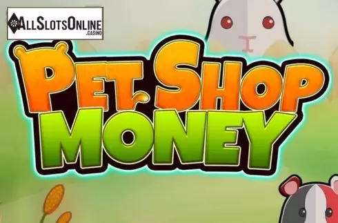 Pet Shop Money