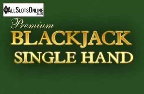 Premium Blackjack Single Hand
