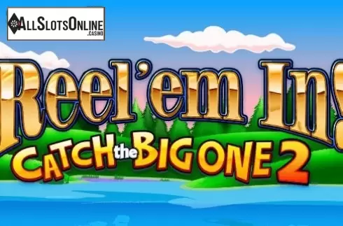 Reel 'em In! Catch the Big One 2