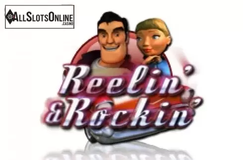 Reelin' & Rockin'