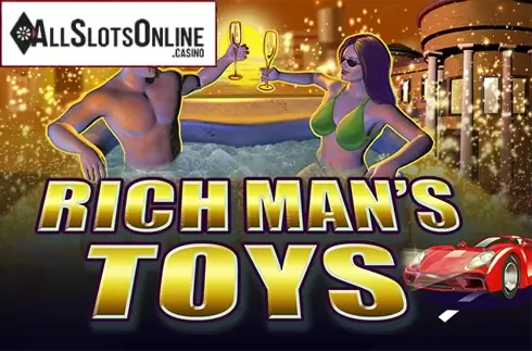 Rich mans toys