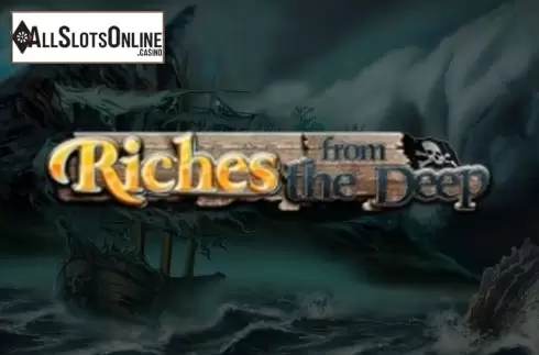 Riches from the Deep