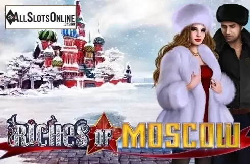 Riches of Moscow