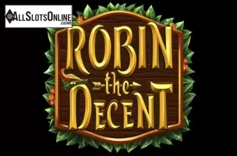 Robin The Decent