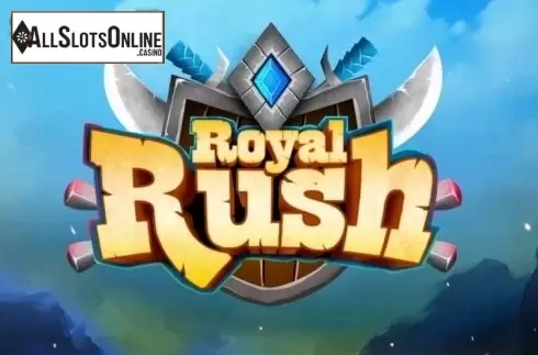 Royal Rush