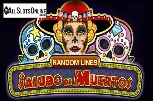 Saludo de Muertos (Random Lines) HD