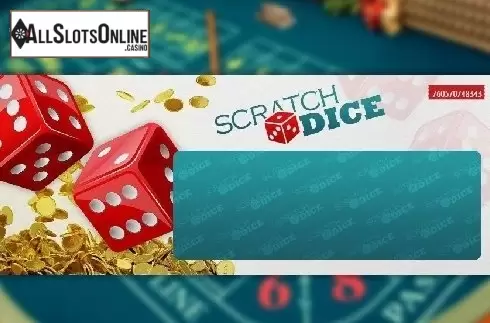 Scratch Dice