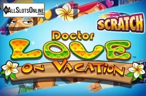 Scratch Dr Love On Vacation
