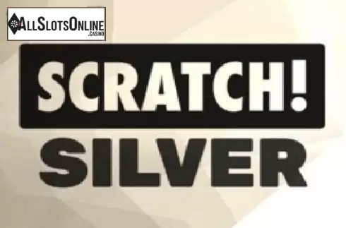Scratch Silver