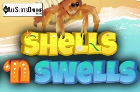 Shells 'n Swells