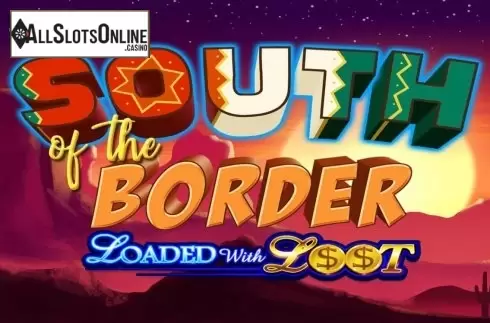 South of the Border
