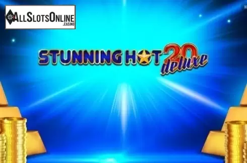 Stunning Hot 20 Deluxe