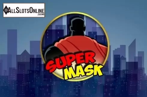 Super Mask