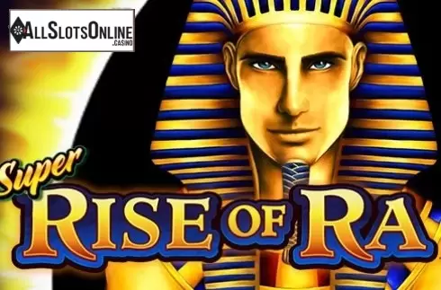 Super Rise of Ra