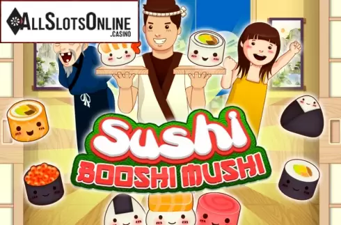 Sushi Booshi Mushi