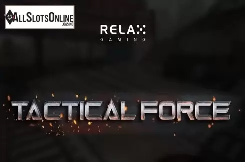Tactical Force