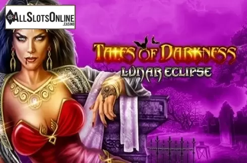 Tales of Darkness Lunar Eclipse