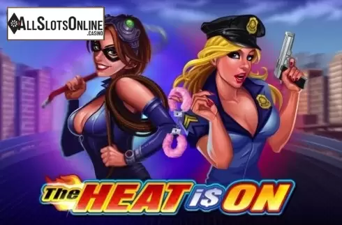 The Heat Is On (MahiGaming)