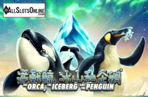 The Orca, the Iceberg and the Penguin