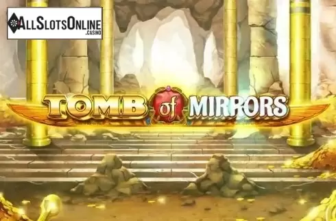 Tomb Of Mirrors