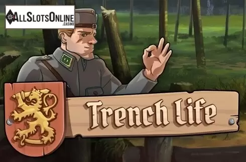 Trench Life