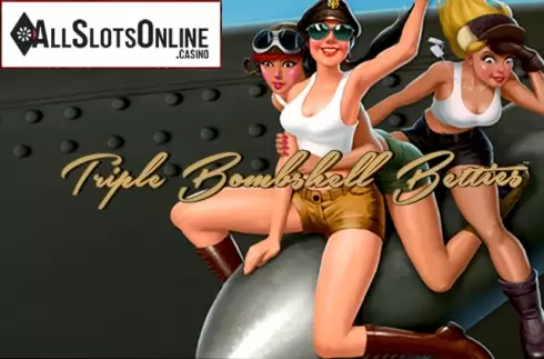Triple Bombshell Betties