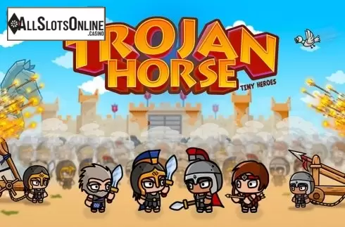 Trojan Horse Tiny Heroes