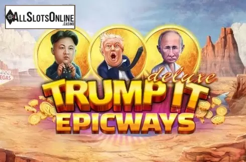 Trump It Deluxe Epicways