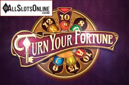 Turn Your Fortune