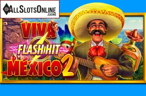 Viva Mexico 2
