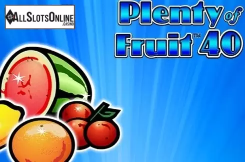 Plenty of Fruit 40