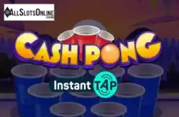 Cash Pong Instant Tap