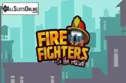 Fire Fighters to the Rescue!