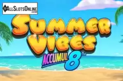 Summer Vibes Accumul8