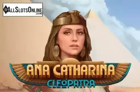 Ana Catharina Cleopatra