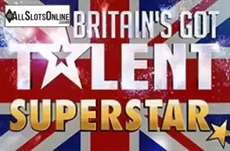 Britains Got Talent Superstar. Britains Got Talent Superstar from Playtech