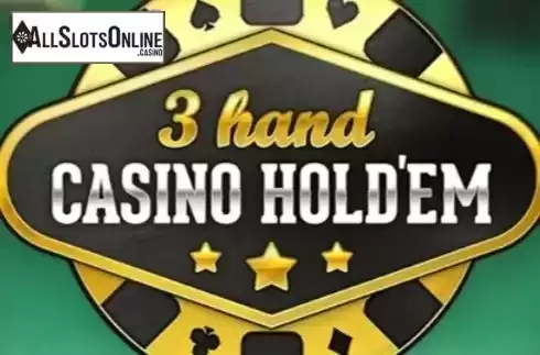 3 Hand Casino Hold'Em. 3 Hand Casino Hold'Em (Play'n Go) from Play'n Go
