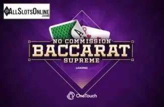 No Commission Baccarat Supreme. Baccarat Supreme No Commission from OneTouch