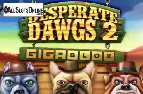 Desperate Dawgs 2 Gigablox