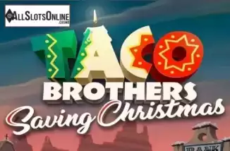 Screen1. Taco Brothers Saving Christmas from ELK Studios