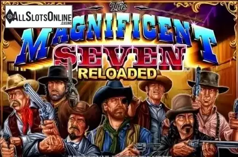 The Magnificent Seven Reloaded. The Magnificent Seven Reloaded from Ainsworth