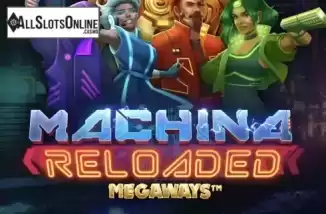 Machina Reloaded Megaways