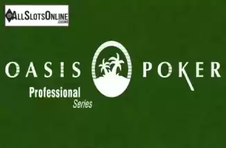 Oasis Poker Professional Series. Oasis Poker Professional Series from NetEnt