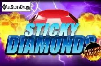 Sticky Diamonds Red Hot Firepot . Sticky Diamonds RHFP from Gamomat