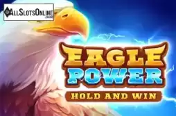Eagle Power Hold and Win