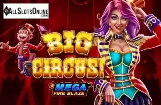 Mega Fire Blaze Big Circus